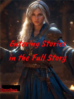 cover image of Entering Stories in the Full Story